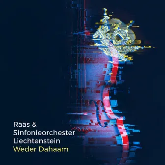 Weder dahaam by Sinfonieorchester Liechtenstein