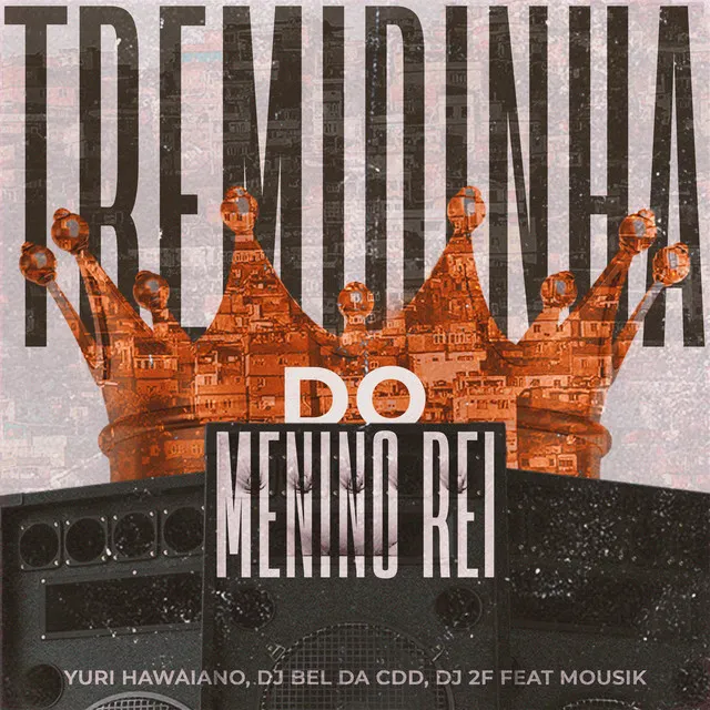 Tremidinha do Menino Rei