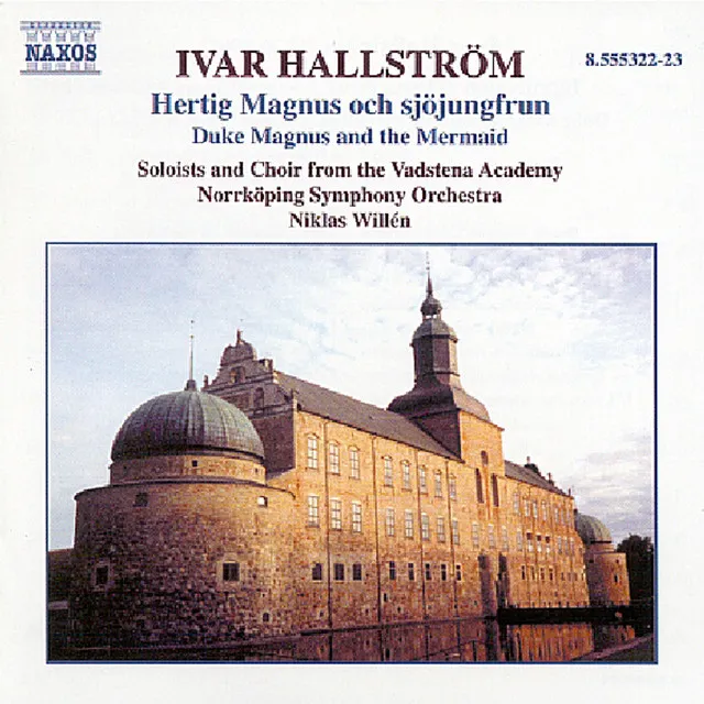 Hertig Magnus och sjojungfrun (Duke Magnus and the Mermaid): Overture