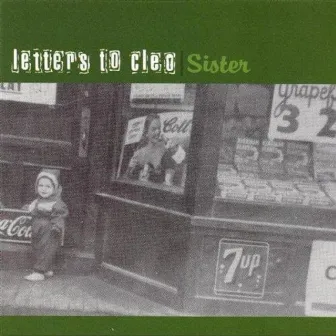 Sister by Letters To Cleo