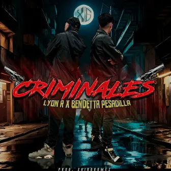 Criminales by Lyon R