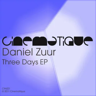 Three Days EP by Daniel Zuur