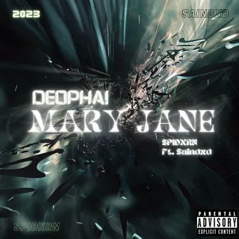 DEO PHAI MARY JANE by Saindxd