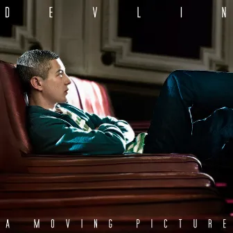 A Moving Picture (Deluxe Edition) by Devlin