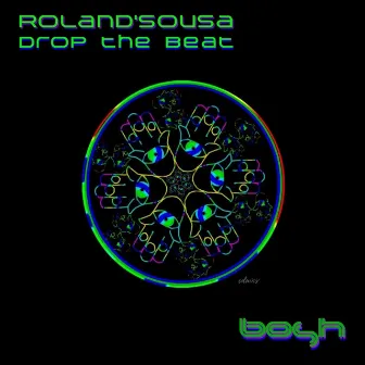 Drop the Beat by Roland'Sousa