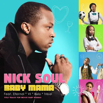 Baby Mama by Nick Soul