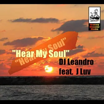 Hear My Soul (feat. Jluv) by DJ Leandro