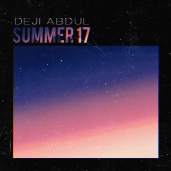 Summer 17 by Deji Abdul