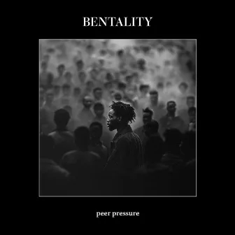 peer pressure by Bentality