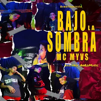 Bajo la Sombra by Mc Myvs