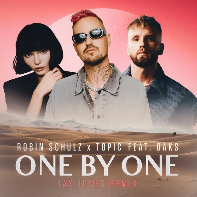 One By One (feat. Oaks) - Jax Jones Remix