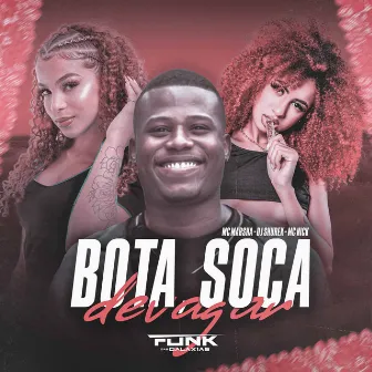 Bota Soca Devagar by Dj Shurek Da V.o