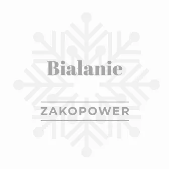 Białanie by Zakopower