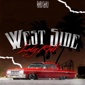 West side by Lady Redd