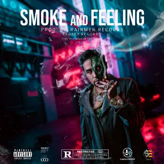 SMOKE AND FEELING by Sean Ed