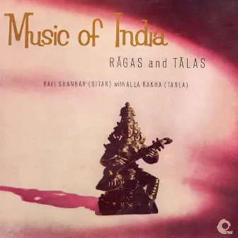 Music of India - Ragas and Talas (Remastered) by Alla Rakha