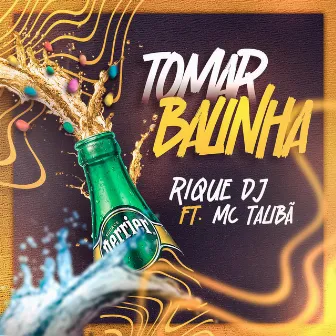 TOMAR BALINHA by Rique DJ