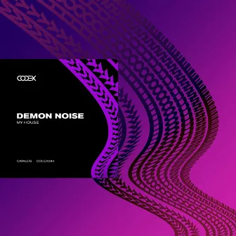 My House by Demon Noise