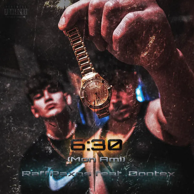 6:30 (Mon Ami) [feat. Dontex]