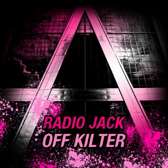 Off Kilter - Single by Radio Jack