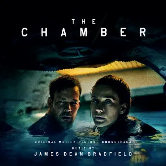 The Chamber (Original Motion Picture Soundtrack) by James Dean Bradfield