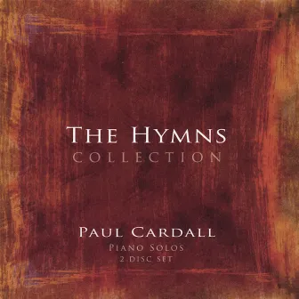 The Hymns Collection (2 Disc Set) by Paul Cardall