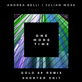 One More Time (Gold 88 Remix - Shorter Edit) by Julian Moss