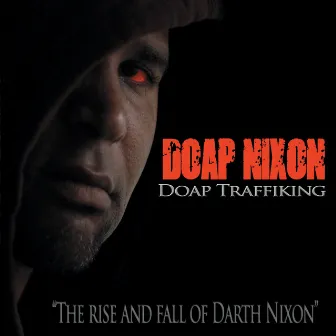 Doap Traffiking by Doap Nixon