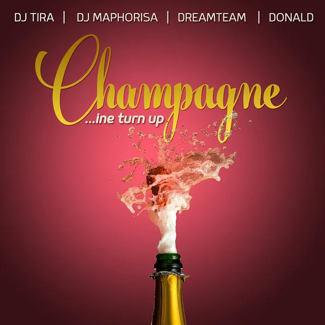 Champagne (Ine Turn Up)