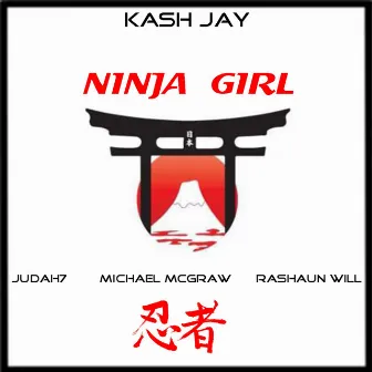 Ninja Girl by Kash Jay