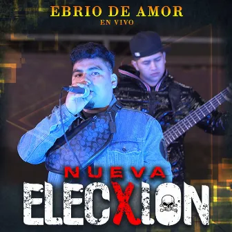 Ebrio de Amor (En Vivo) by Unknown Artist