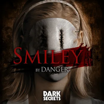 Smiley - EP by Danger