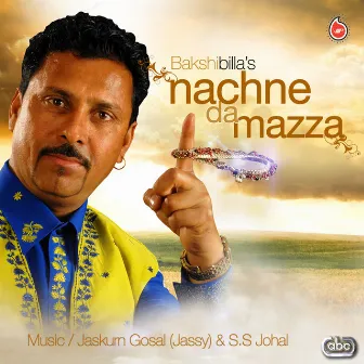 Nachne Da Mazza by Billa Bakshi