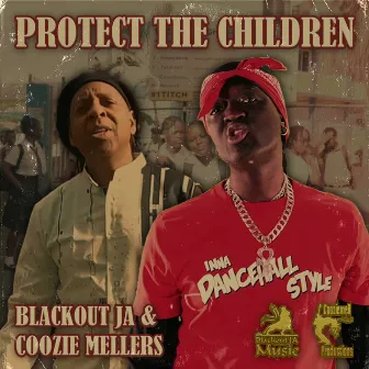 PROTECT THE CHILDREN by Coozie Mellers