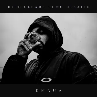 Dificuldade Como Desafio by DMaua