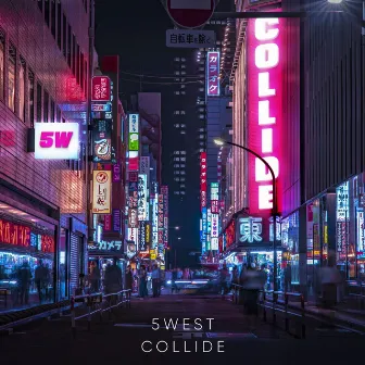 COLLIDE - EP by 5 West