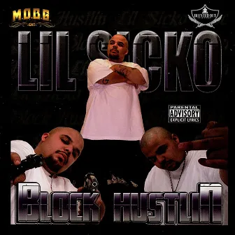 Block Hustlin (Remastered) by Lil Sicko