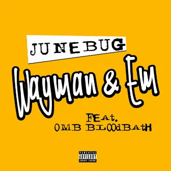 Wayman & Em by Junebug