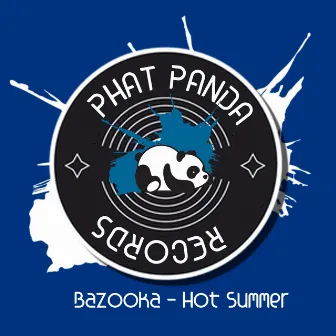 Hot Summer by Bazooka