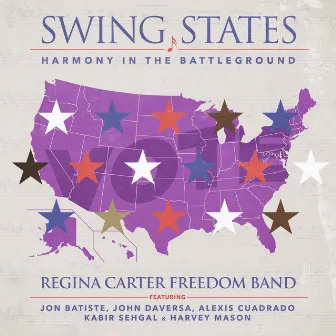 Swing States: Harmony in the Battleground by Regina Carter