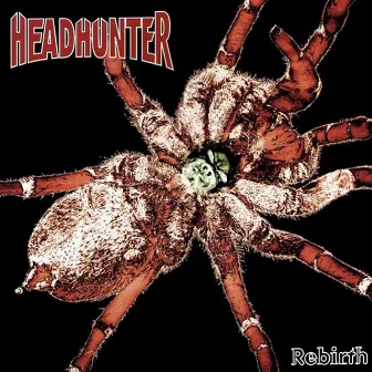 Rebirth by Headhunter