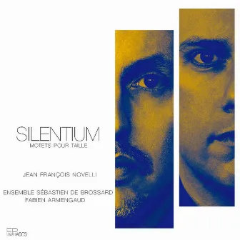 Silentium. Motets pour taille by Ensemble Sébastien de Brossard