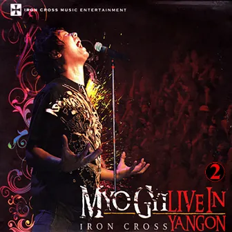 Live In Yangon Vol 2 by Myo Gyi