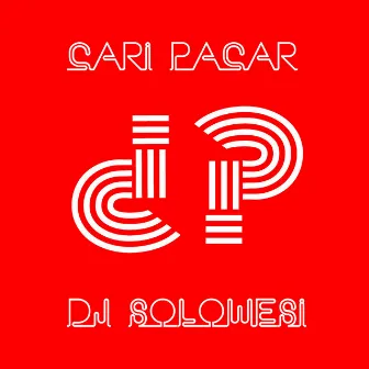 Cari Pacar by DJ Solowesi