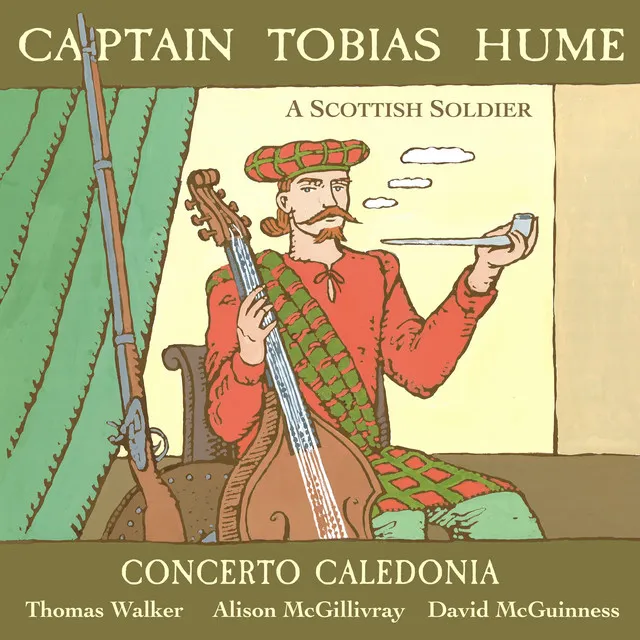 Captain Tobias Hume: A Scottish Soldier