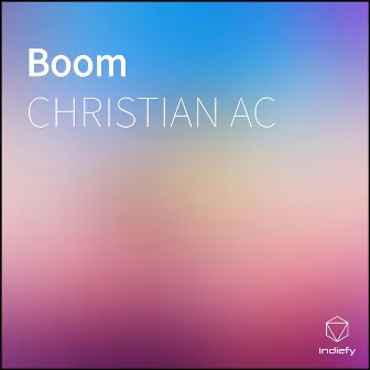 Boom by CHRISTIAN AC