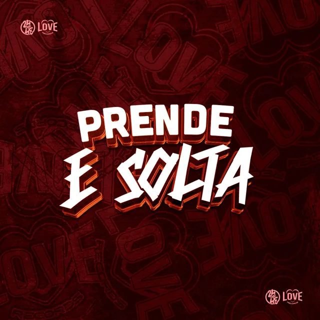 Prende e Solta