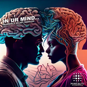 In Ur Mind by Brandon Morales