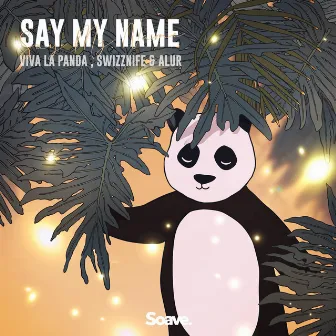 Say My Name by ALUR