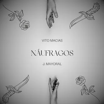 Náufragos by J.Mayoral